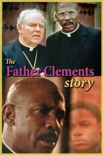 Смотреть The Father Clements Story (1987) на шдрезка