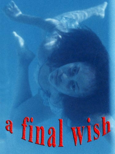 Смотреть A Final Wish (2002) на шдрезка