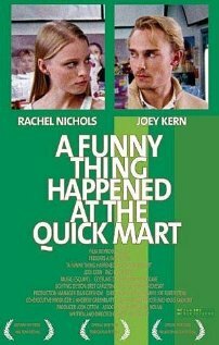 Смотреть A Funny Thing Happened at the Quick Mart (2004) на шдрезка
