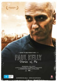 Смотреть Paul Kelly - Stories of Me (2012) на шдрезка