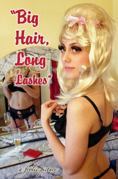 Смотреть Big Hair, Long Lashes (2013) на шдрезка