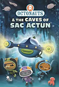 Смотреть Octonauts and the Caves of Sac Actun (2020) онлайн в HD качестве 720p