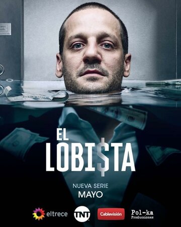 Смотреть El Lobista (2018) онлайн в Хдрезка качестве 720p