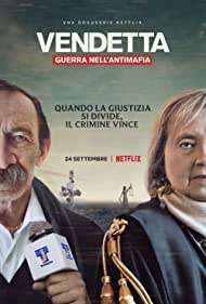 Смотреть Vendetta: Guerra nell'antimafia (2021) онлайн в Хдрезка качестве 720p