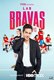Смотреть Las Bravas F.C. (2022) онлайн в Хдрезка качестве 720p