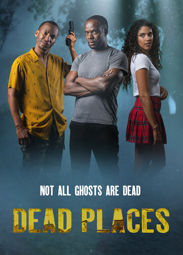 Смотреть Dead Places (2021) онлайн в Хдрезка качестве 720p