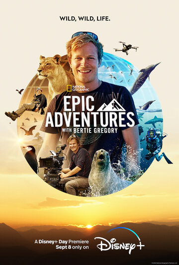 Смотреть Epic Adventures with Bertie Gregory (2022) онлайн в Хдрезка качестве 720p