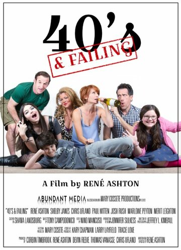 Смотреть 40's and Failing (2015) онлайн в Хдрезка качестве 720p
