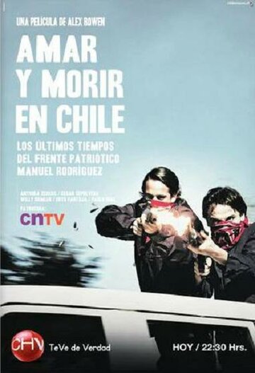Смотреть Любить и умирать в Чили (2012) онлайн в Хдрезка качестве 720p