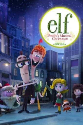 Смотреть Elf: Buddy's Musical Christmas (2014) онлайн в HD качестве 720p