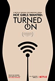 Смотреть Hot Girls Wanted: Turned On (2017) онлайн в Хдрезка качестве 720p