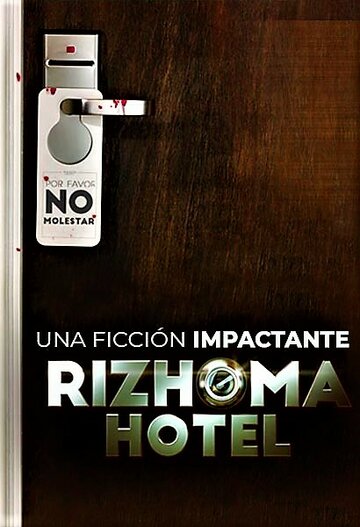 Смотреть Rizhoma Hotel (2018) онлайн в Хдрезка качестве 720p