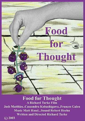 Смотреть Food for Thought (2004) онлайн в HD качестве 720p