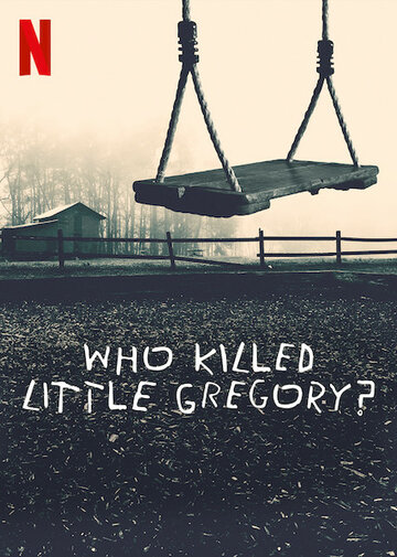 Смотреть Who Killed Little Gregory? (2019) онлайн в Хдрезка качестве 720p