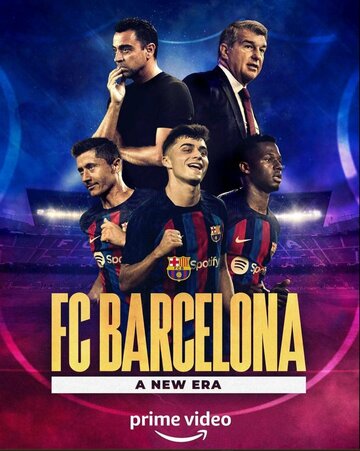 Смотреть ФК Барселона: Новая эра (2022) онлайн в Хдрезка качестве 720p